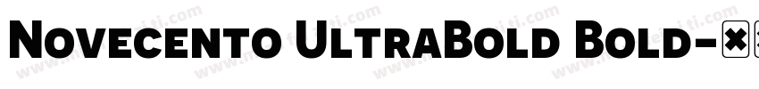 Novecento UltraBold Bold字体转换